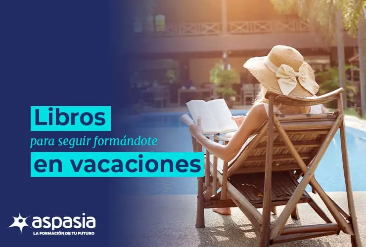 Libros para seguir formándote en vacaciones