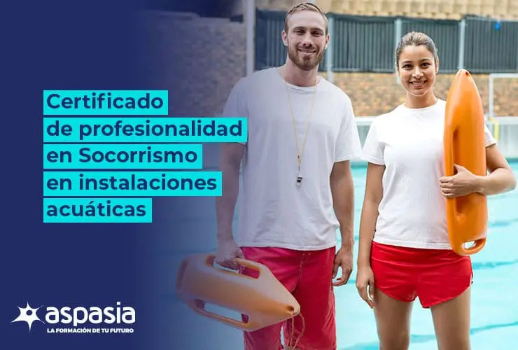 Certificado de Profesionalidad de Socorrismo en instalaciones acuáticas