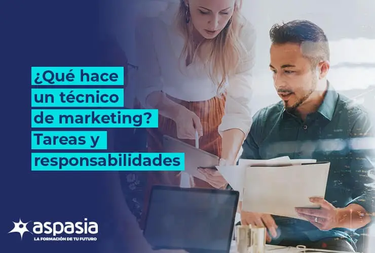 ¿Qué hace un técnico de marketing?: Tareas y responsabilidades