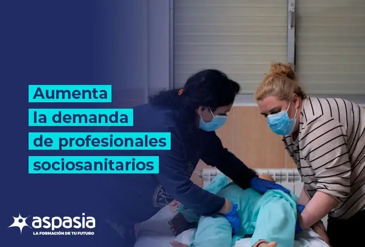 Aumenta la demanda de profesionales sociosanitarios