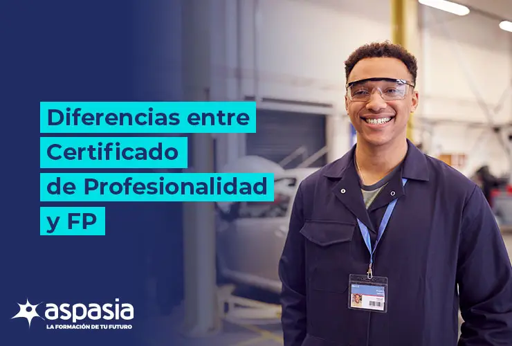 Diferencia entre certificado de profesionalidad y FP: ¿Cuál elegir?